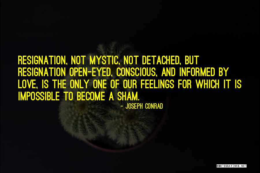 For Joseph Quotes By Joseph Conrad