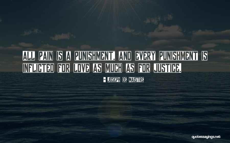 For Joseph Quotes By Joseph De Maistre
