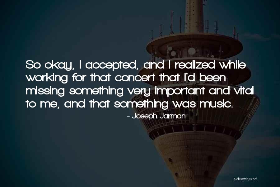 For Joseph Quotes By Joseph Jarman