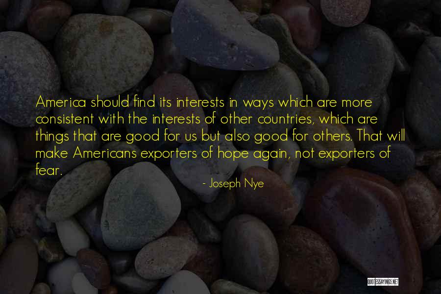 For Joseph Quotes By Joseph Nye