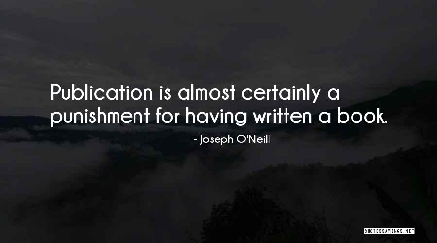 For Joseph Quotes By Joseph O'Neill