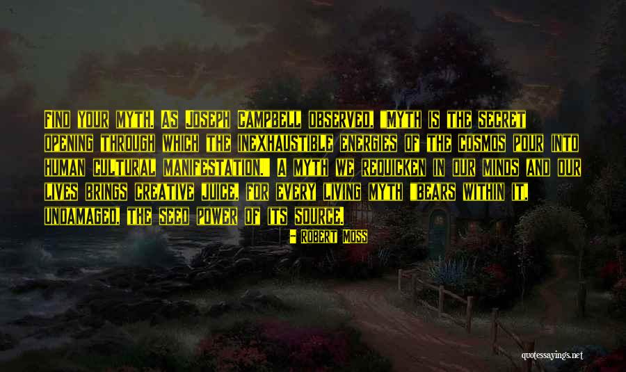 For Joseph Quotes By Robert Moss