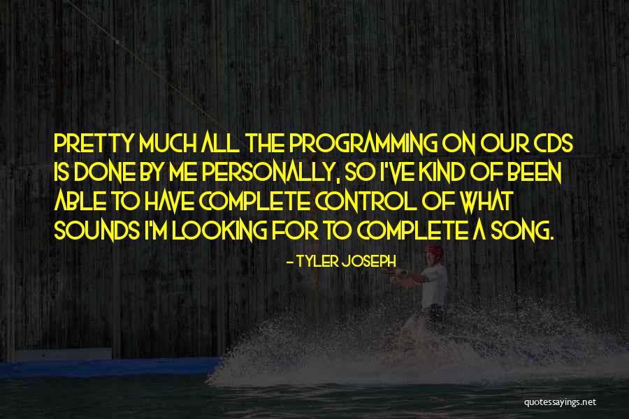 For Joseph Quotes By Tyler Joseph
