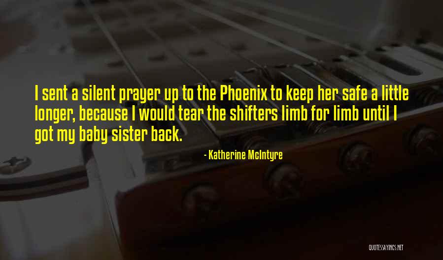 For Little Sister Quotes By Katherine McIntyre