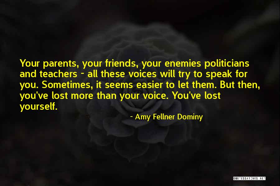For Lost Friends Quotes By Amy Fellner Dominy For Lost Friends Quotes By Amy Fellner Dominy