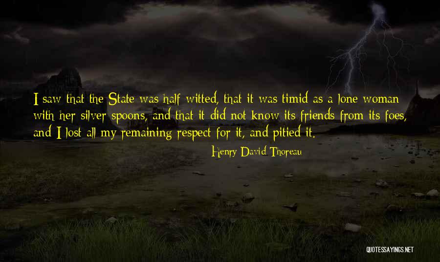 For Lost Friends Quotes By Henry David Thoreau For Lost Friends Quotes By Henry David Thoreau