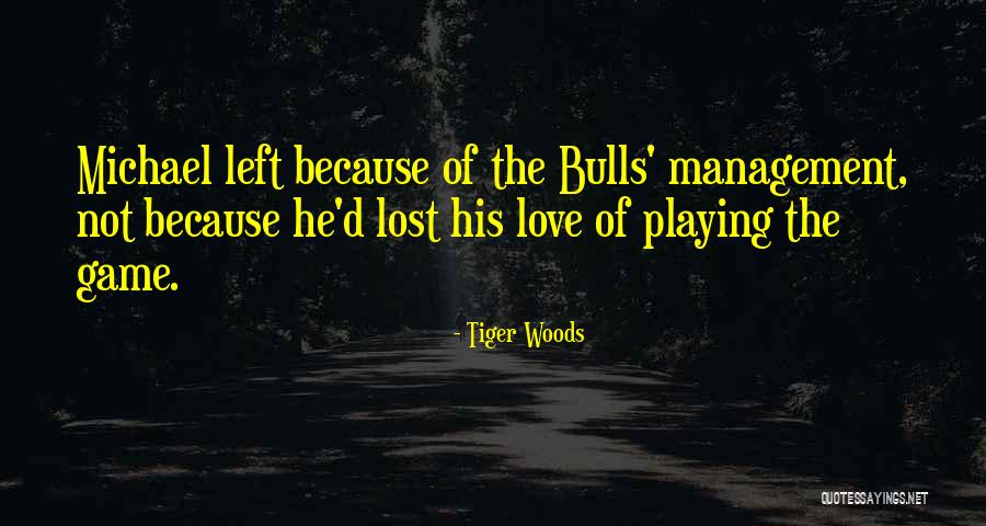 For Lost In The Woods Quotes By Tiger Woods For Lost In The Woods Quotes By Tiger Woods