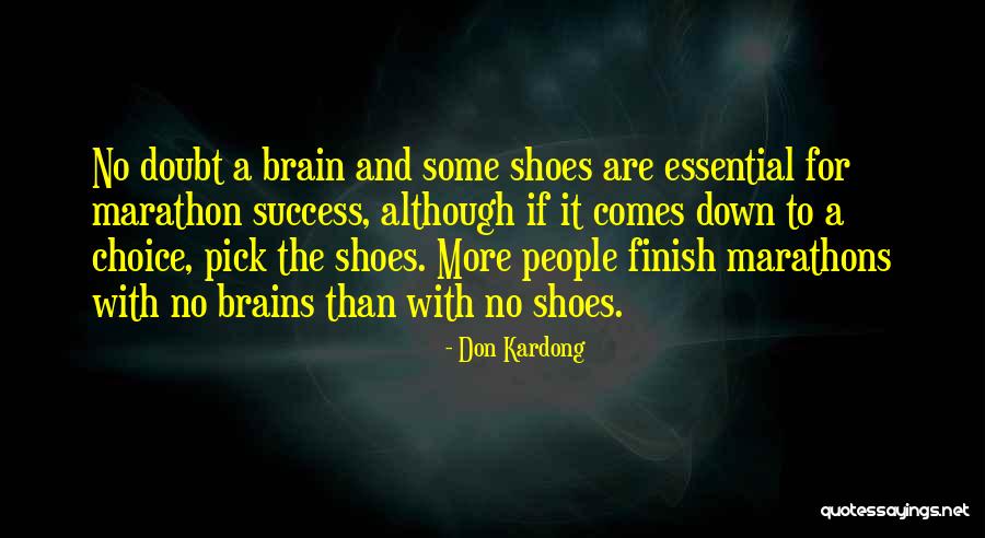 For Marathon Quotes By Don Kardong For Marathon Quotes By Don Kardong