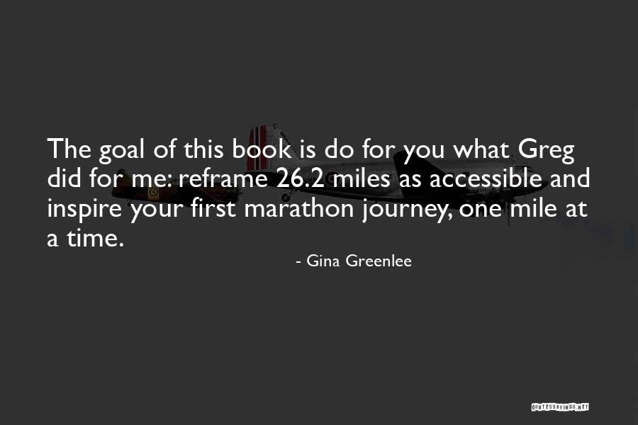For Marathon Quotes By Gina Greenlee For Marathon Quotes By Gina Greenlee