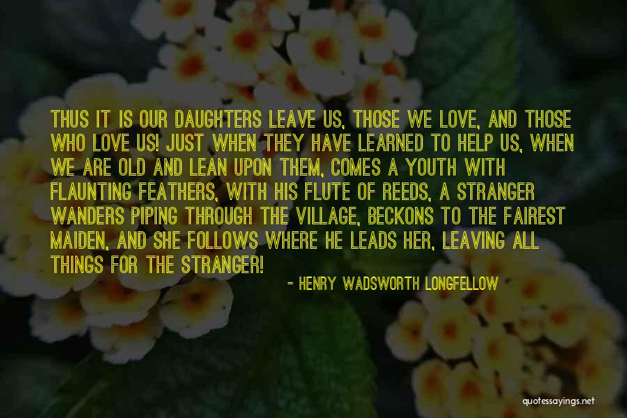 For Marriage Quotes By Henry Wadsworth Longfellow