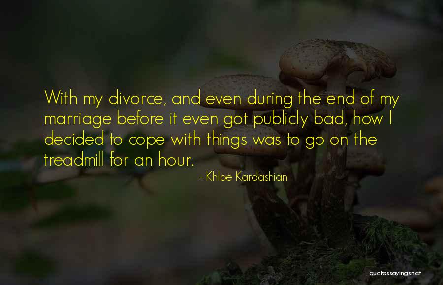 For Marriage Quotes By Khloe Kardashian