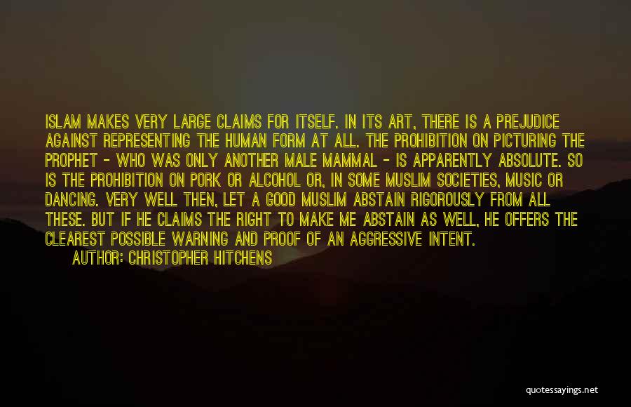 For Me Or Against Me Quotes By Christopher Hitchens