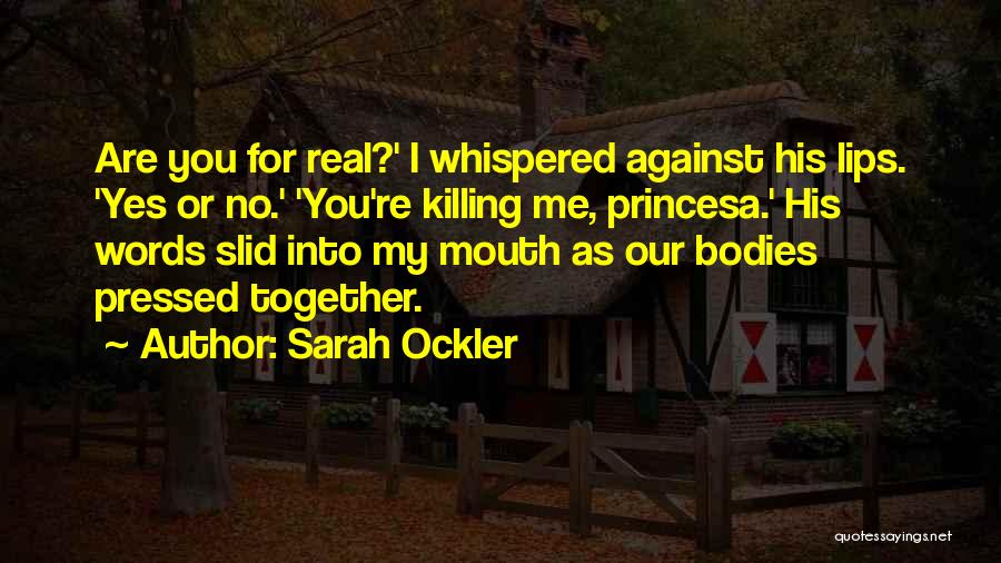 For Me Or Against Me Quotes By Sarah Ockler