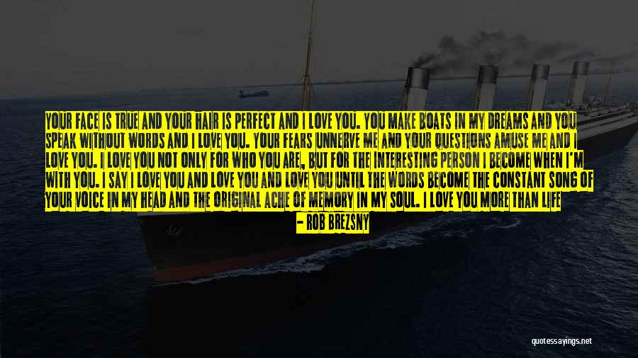 For Me You Are Perfect Quotes By Rob Brezsny