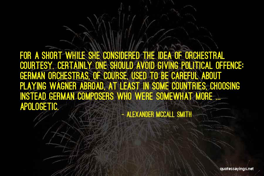 For Music Quotes By Alexander McCall Smith