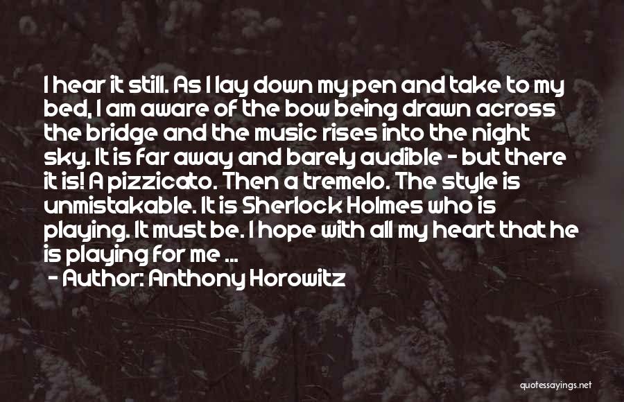 For Music Quotes By Anthony Horowitz