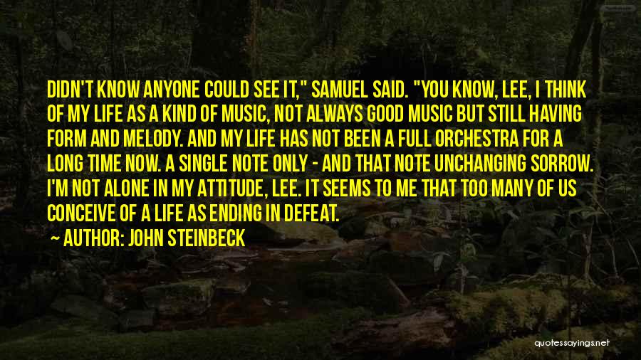 For Music Quotes By John Steinbeck