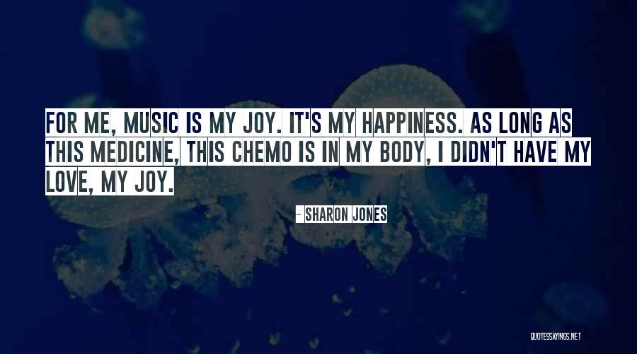 For Music Quotes By Sharon Jones