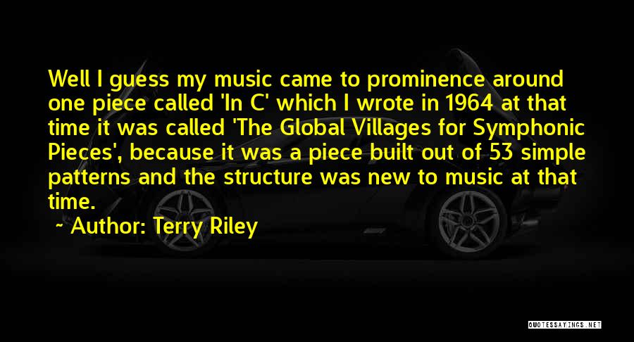 For Music Quotes By Terry Riley