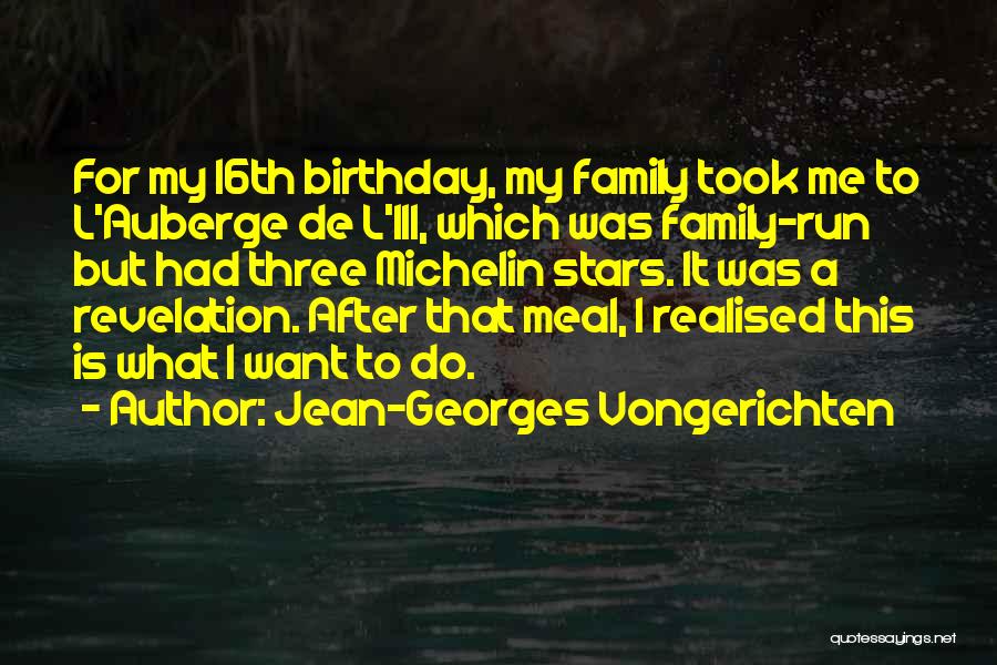 For My Birthday I Want Quotes By Jean-Georges Vongerichten