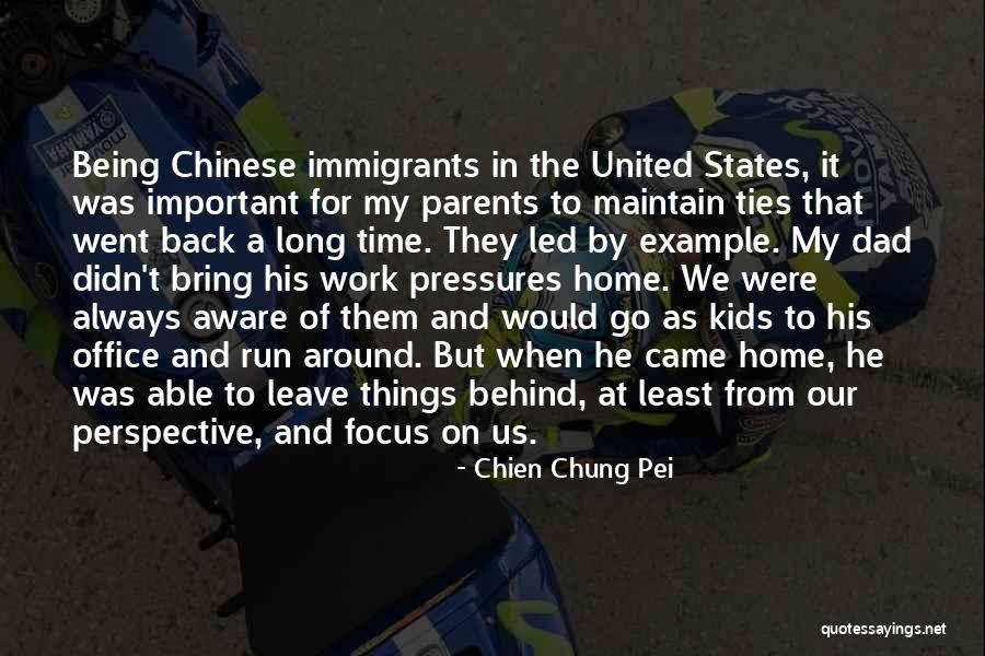 For My Dad Quotes By Chien Chung Pei For My Dad Quotes By Chien Chung Pei