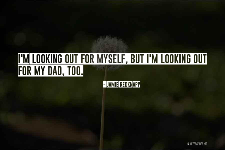For My Dad Quotes By Jamie Redknapp For My Dad Quotes By Jamie Redknapp
