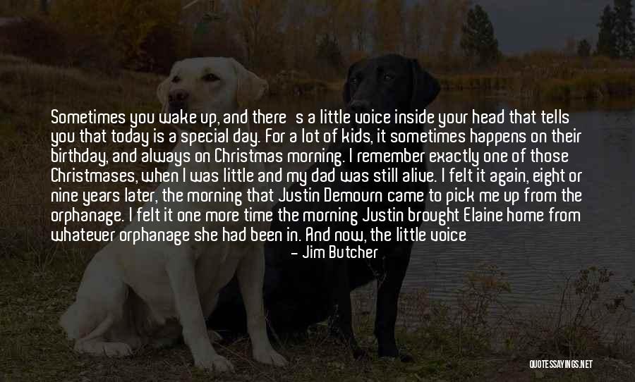 For My Dad Quotes By Jim Butcher For My Dad Quotes By Jim Butcher