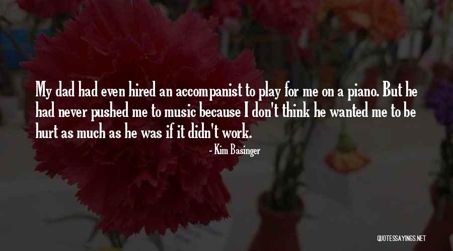 For My Dad Quotes By Kim Basinger For My Dad Quotes By Kim Basinger