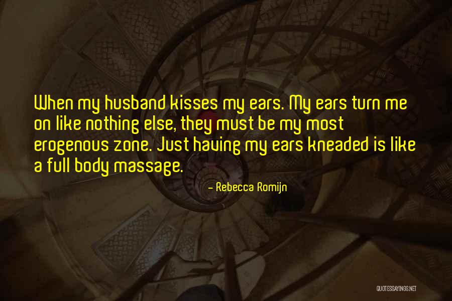 For My Ex Husband Quotes By Rebecca Romijn