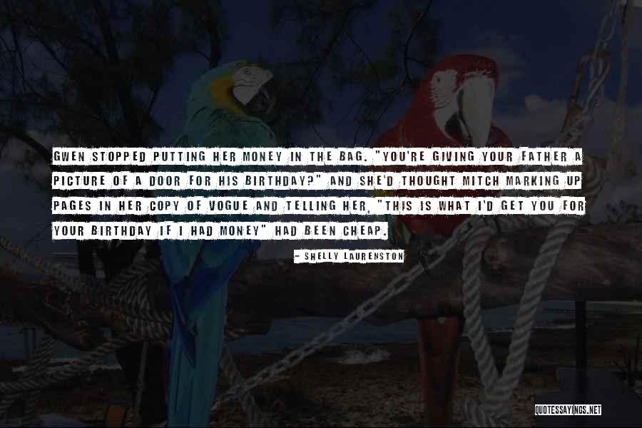 For My Father Birthday Quotes By Shelly Laurenston For My Father Birthday Quotes By Shelly Laurenston