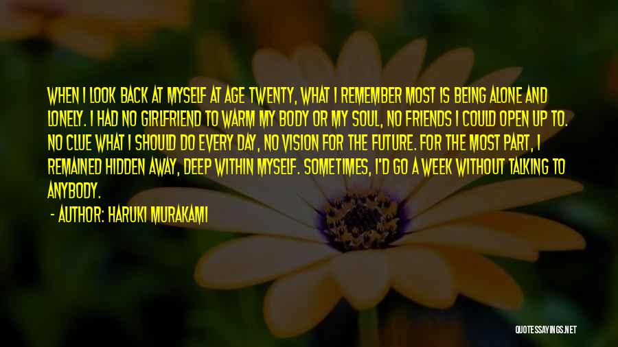 For My Future Girlfriend Quotes By Haruki Murakami