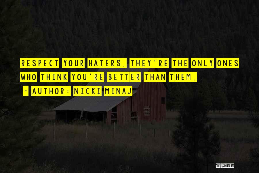 For My Haters Quotes By Nicki Minaj