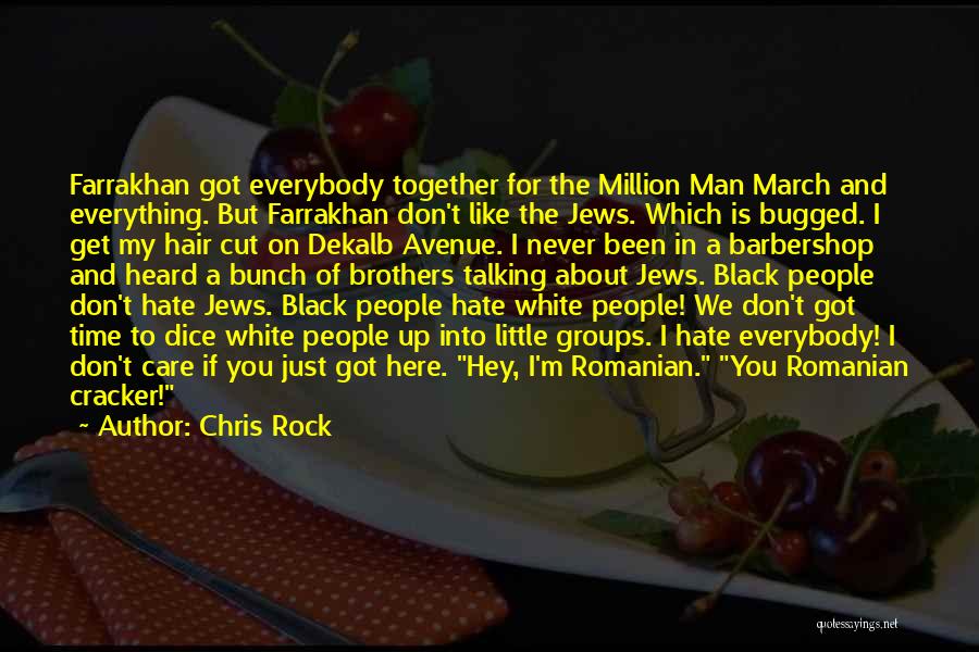 For My Little Brother Quotes By Chris Rock