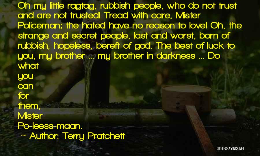 For My Little Brother Quotes By Terry Pratchett For My Little Brother Quotes By Terry Pratchett