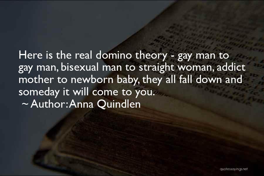 For My Newborn Baby Quotes By Anna Quindlen