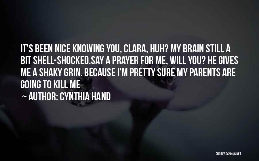 For My Parents Quotes By Cynthia Hand