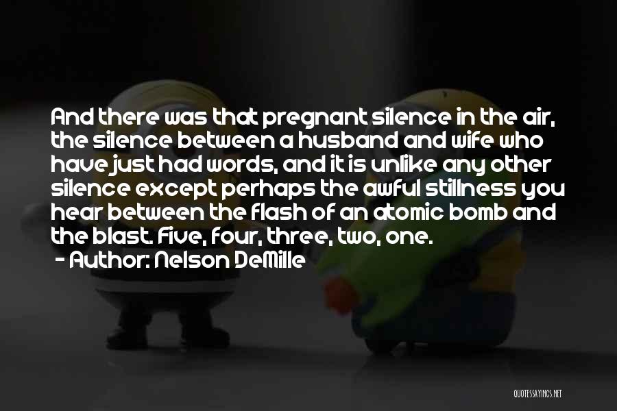 For My Pregnant Wife Quotes By Nelson DeMille