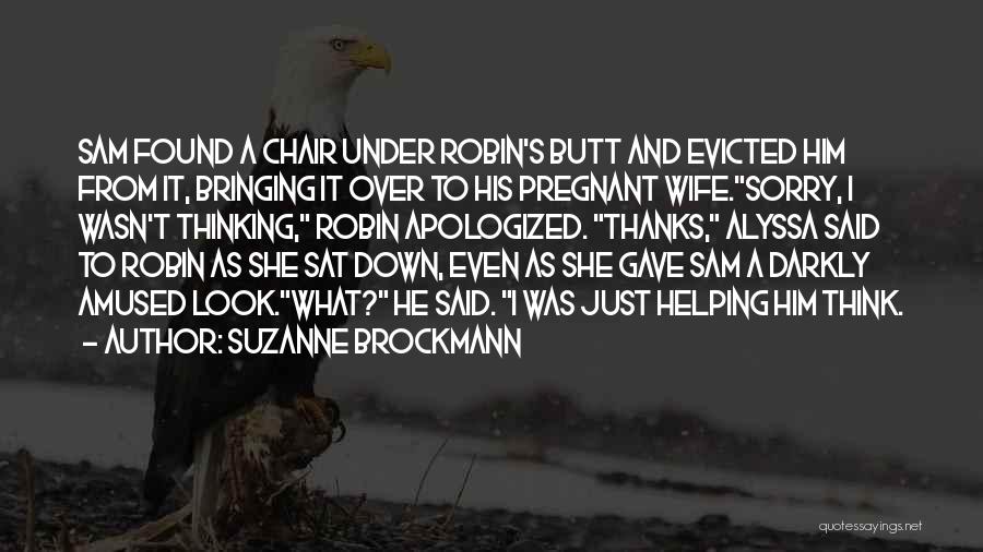 For My Pregnant Wife Quotes By Suzanne Brockmann