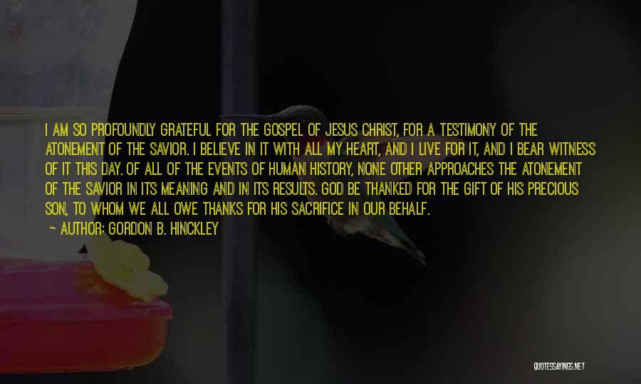 For My Son Quotes By Gordon B. Hinckley