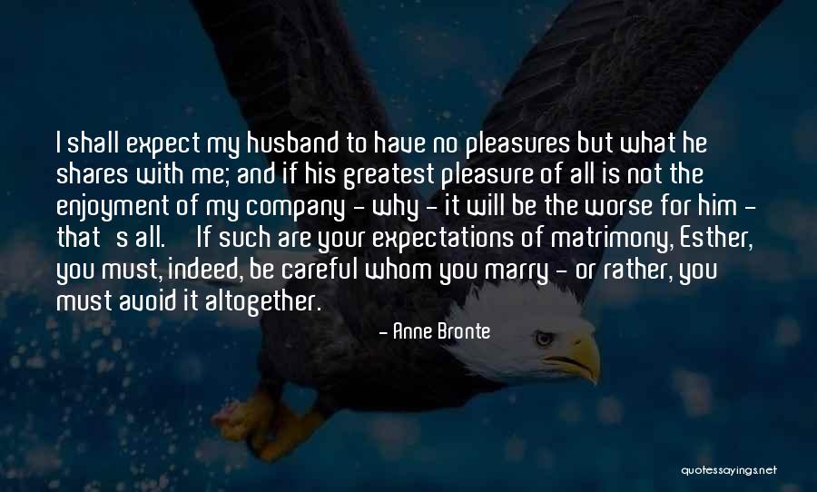 For My Wife Love Quotes By Anne Bronte