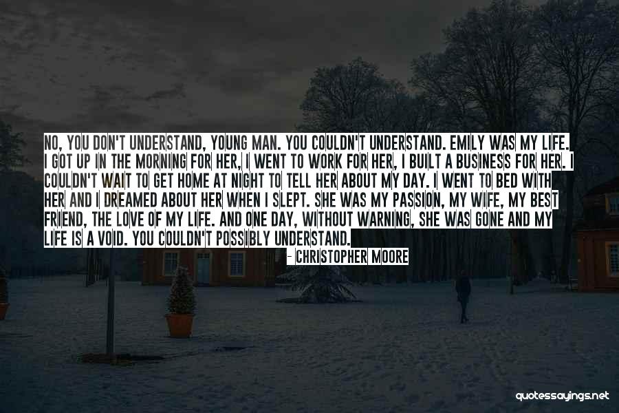 For My Wife Love Quotes By Christopher Moore