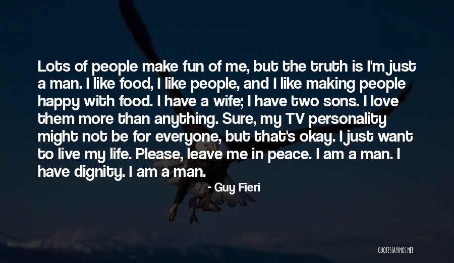 For My Wife Love Quotes By Guy Fieri