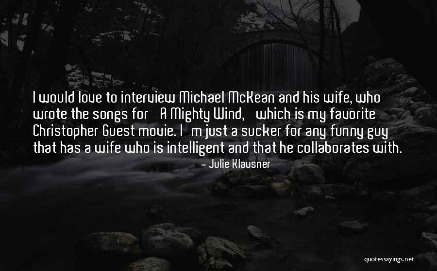 For My Wife Love Quotes By Julie Klausner For My Wife Love Quotes By Julie Klausner