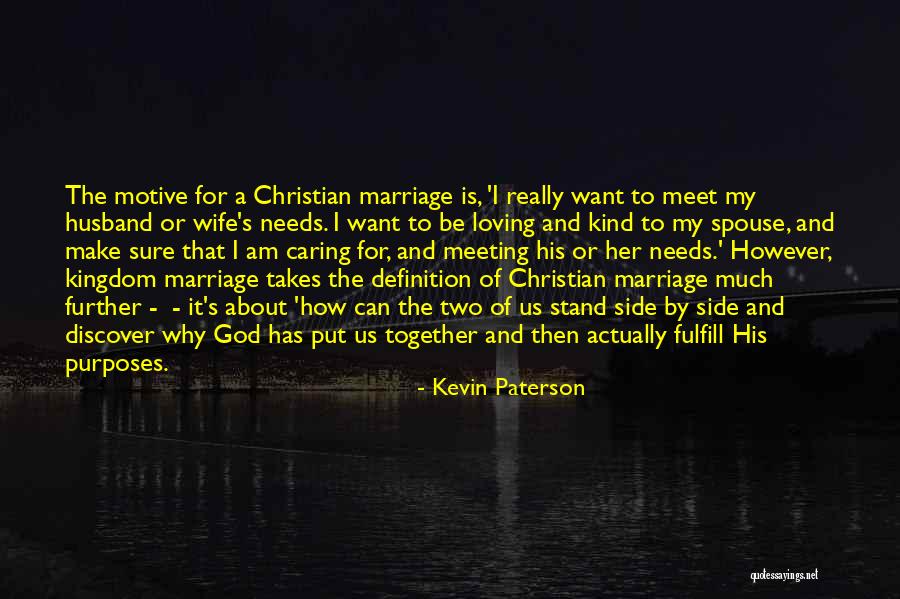 For My Wife Love Quotes By Kevin Paterson