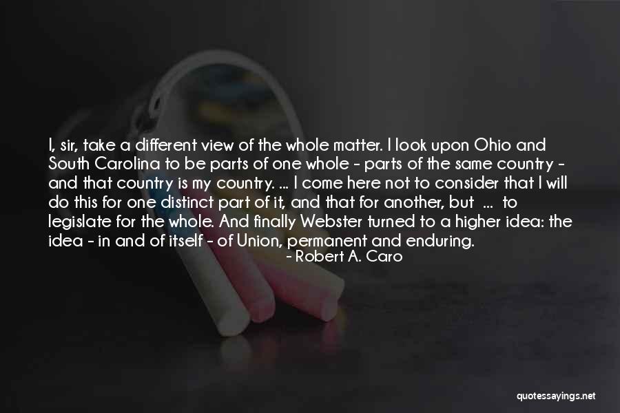 For Ohio Quotes By Robert A. Caro For Ohio Quotes By Robert A. Caro