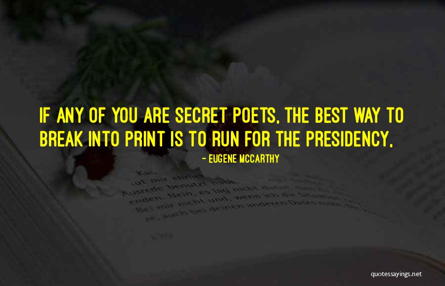 For Print Quotes By Eugene McCarthy For Print Quotes By Eugene McCarthy