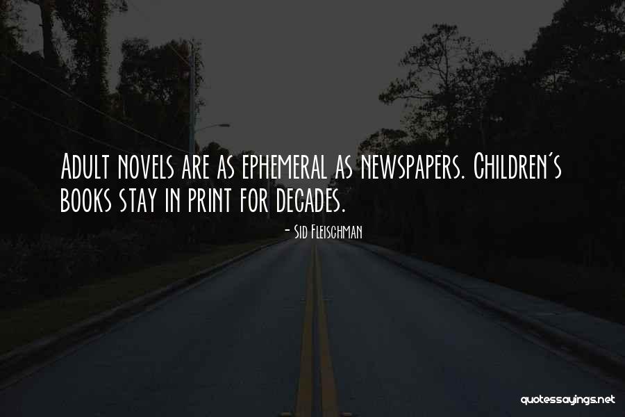 For Print Quotes By Sid Fleischman For Print Quotes By Sid Fleischman