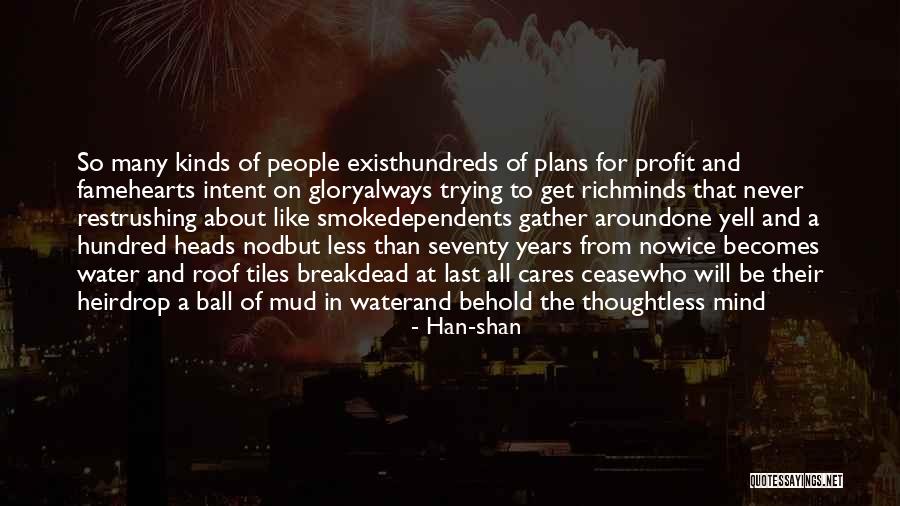 For Profit Quotes By Han-shan For Profit Quotes By Han-shan