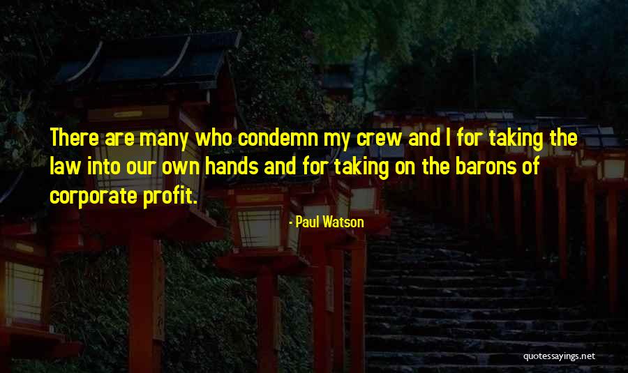 For Profit Quotes By Paul Watson For Profit Quotes By Paul Watson