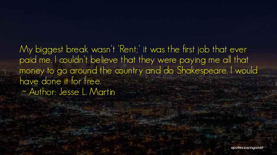 For Rent Quotes By Jesse L. Martin
